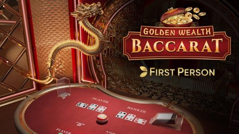First Person Golden Wealth Baccarat 0 - 24
