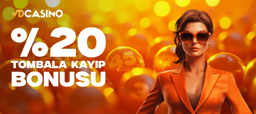 % 20 TOMBALA KAYIP BONUSU